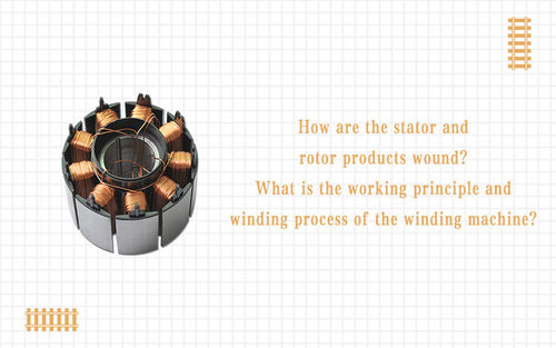 hakkında en son şirket haberleri Stator ve rotor ürünleri nasıl sarılır? Sarım makinesinin çalışma prensibi ve sarım süreci nasıldır?
